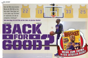 Wie sieht Kobe Bryants Zukunft bei den Lakers aus? Was steht der Franchise bevor? Was bringt der Sommer? Die Antworten gibt’s in der aktuellen BASKET 02/2014.