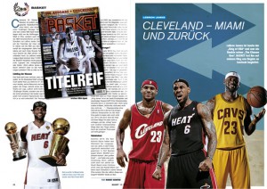Den kompletten Werdegang von LBJ gibt's in der aktuellen BASKET 12/2014. 