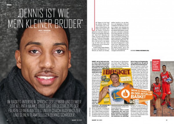 Ein Interview mit Jeff Teague gibt’s in BASKET 6/2015.