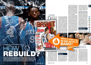 How to rebuild in der NBA? Den Artikel gibt’s in der aktuellen BASKET.